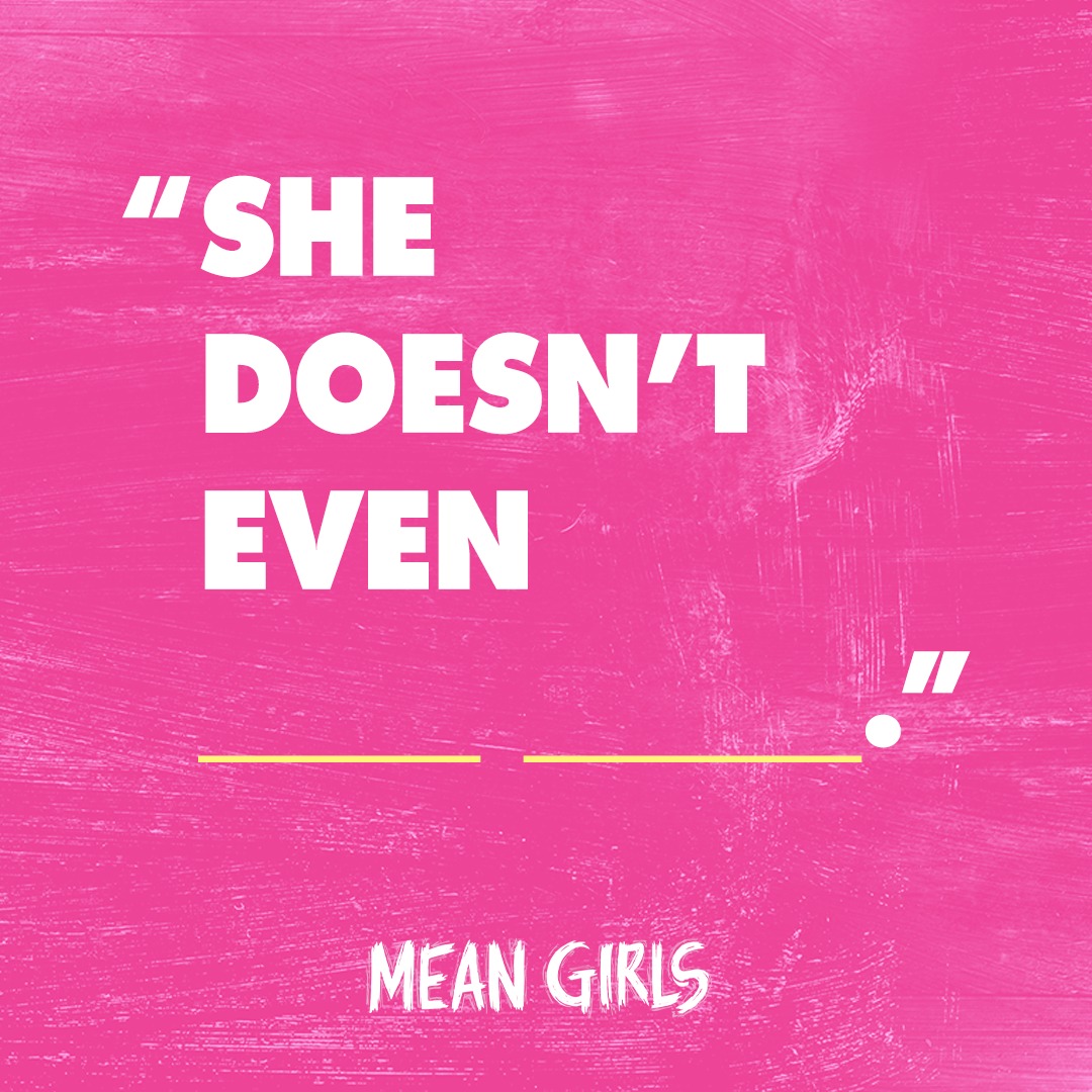In 2018, MEAN GIRLS was nominated for Best Book of a Musical at the Tony Awards.

How well do you know these iconic quotes? 🗨️

Purchase tickets to MEAN GIRLS at the Landmark Box Office or online at bit.ly/MeanGirlsSYR 🎟️
