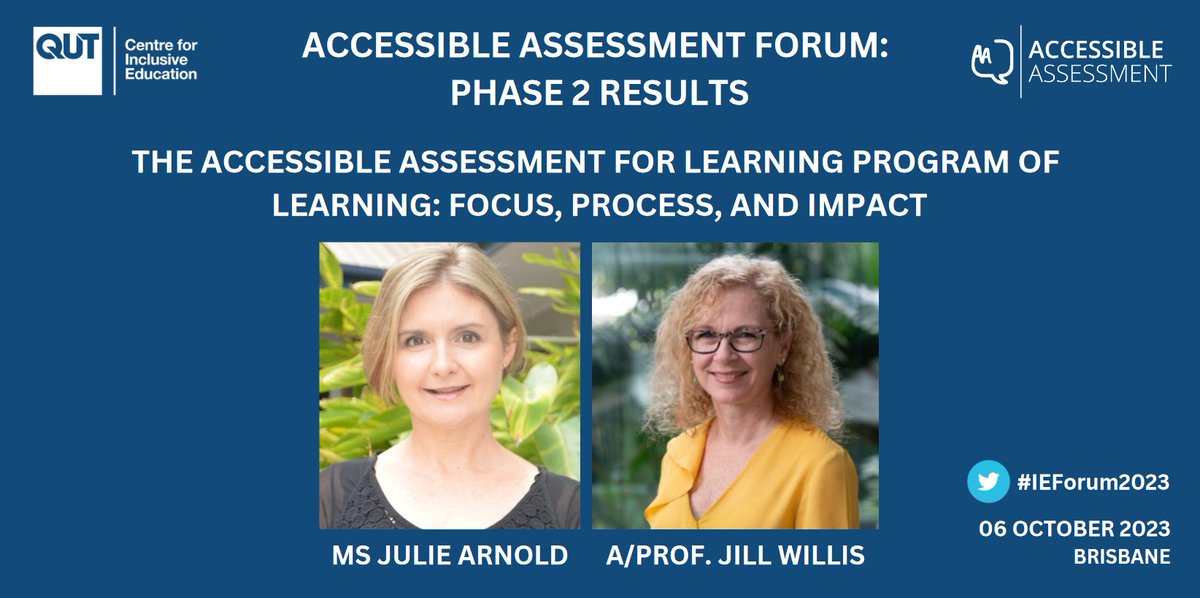Meet our speakers, A/Prof. Jill Willis and Ms Julie Arnold, who will be presenting at our upcoming #IEForum2023. Jill and Julie will present a session: The Accessible assessment for learning programs of learning: Focus, process, and impact.
Register now! research.qut.edu.au/c4ie/events/ac…