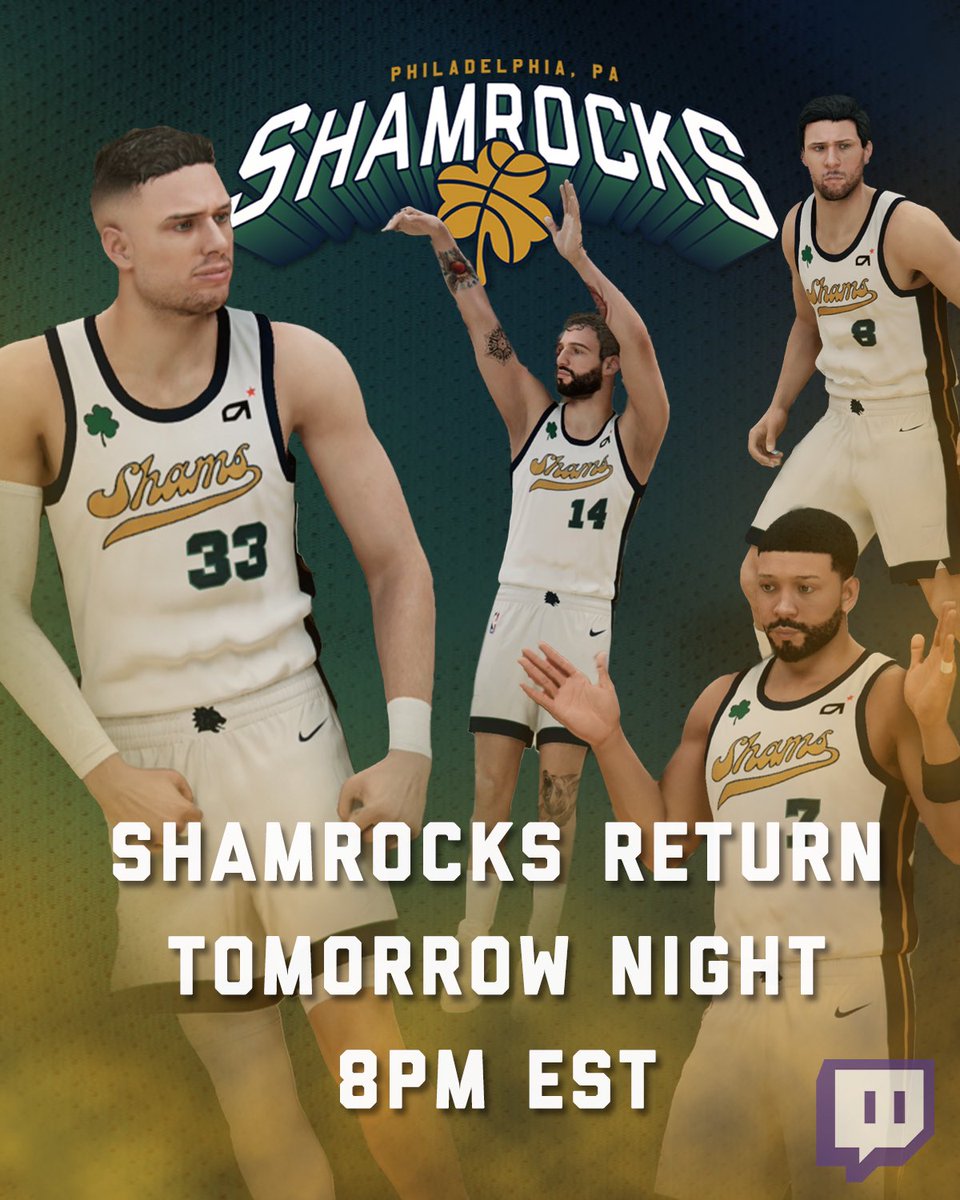 PhilaShamrocks's tweet photo. Tomorrow night. 8pm EST.  Only on @Twitch https://t.co/D6Rk0DBrg5
