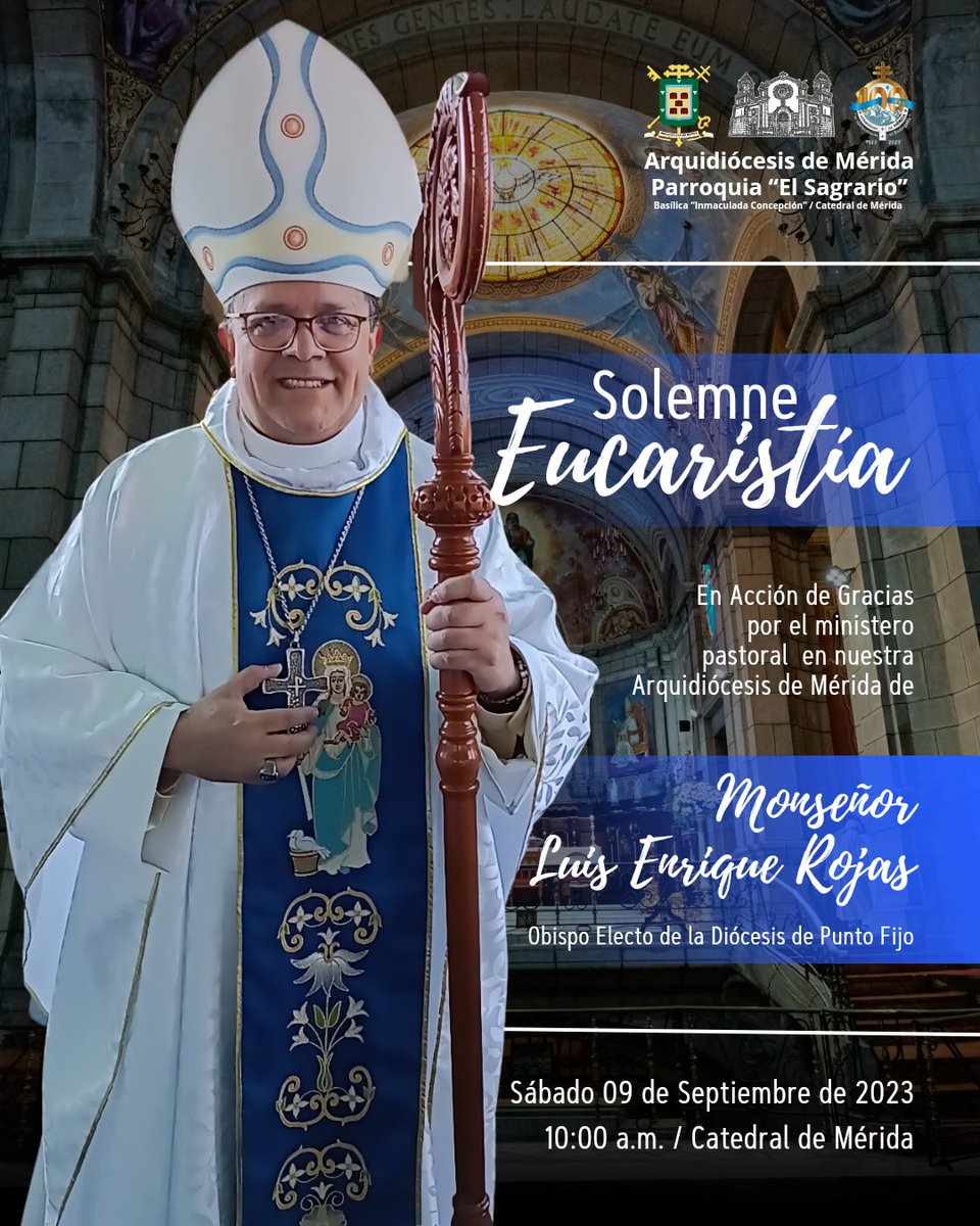 eurolobo's tweet photo. #Sep05 Este sábado 9 de septiembre, se realizará en la Catedral de Mérida, la Eucaristía de Acción de Gracias por el ministerio pastoral en la Arquidiocesis de Mérida de Monseñor Luis Enrique Rojas "Kike"
#Mérida
#MonseñorKike https://t.co/EM39eUm7tN