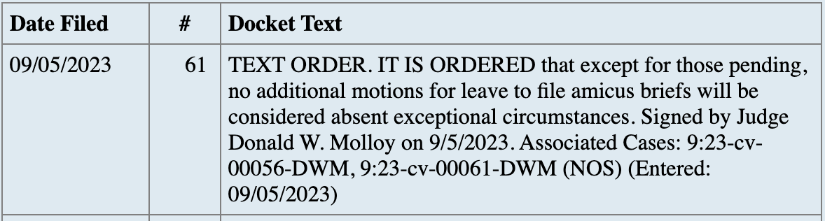 LOL. The judge in the Montana TikTok ban case said, 'OK, that's enough of you outsiders,' with an order saying no more amicus briefs with be allowed, aside from 'exceptional circumstances.' Note: The preliminary injunction hearing in the case is set for Oct. 12.