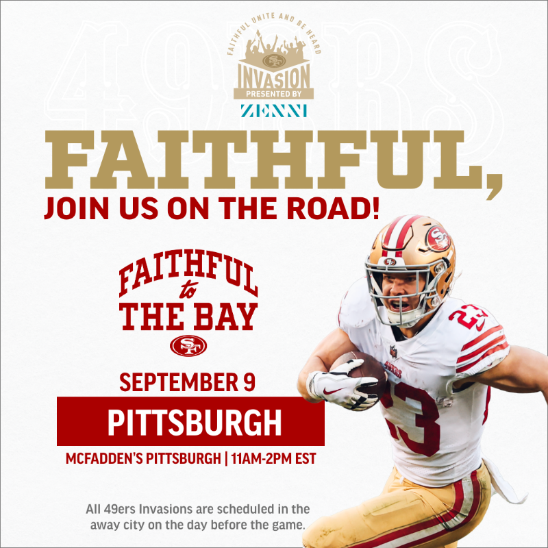 49ers's tweet photo. Join us on the road for our first 49ers Invasion pres. by @zennioptical in Pittsburgh! 

There will be giveaway items, a raffle and the chance to hang out with Faithful ahead of #SFvsPIT. Entry is first come, first served and all ages are welcome. 

Get your FREE event ticket 👇