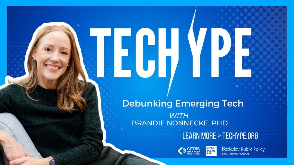 TecHype Show (@techypeshow) on Twitter photo ⚡️@TecHypeShow launch! ⚡️
Tired of tech buzzwords w/ no substance? We dive deep to debunk myths & misunderstandings on emerging tech
Hosted by @BNonnecke w/ guest experts, video & audio episodes at techype.org!
<a href="/CITRISPolicyLab/">CITRIS Policy Lab</a> <a href="/citrisnews/">CITRIS</a> <a href="/UCBerkeley/">UC Berkeley</a> <a href="/GoldmanSchool/">Goldman School of Public Policy</a> ⚡️@TecHypeShow launch! ⚡️
Tired of tech buzzwords w/ no substance? We dive deep to debunk myths & misunderstandings on emerging tech
Hosted by @BNonnecke w/ guest experts, video & audio episodes at techype.org!
<a href="/CITRISPolicyLab/">CITRIS Policy Lab</a> <a href="/citrisnews/">CITRIS</a> <a href="/UCBerkeley/">UC Berkeley</a> <a href="/GoldmanSchool/">Goldman School of Public Policy</a>