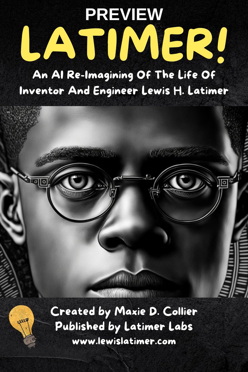 Celebrating 175 years of Lewis Latimer, the pioneering inventor &amp; engineer! 🎉 View the doc &amp; get a sneak peek of our upcoming 200-page graphic novel "LATIMER!" 👉 lewislatimer.com Discover how we use #AI in storytelling at aimediamakers.com  #LewisLatimer #GenAI