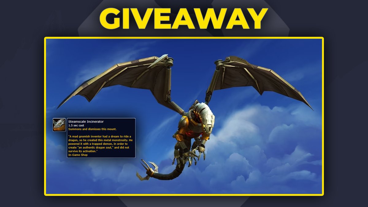 We're giving away 2x Steamscale Incinerator mounts for the release of Fury Incarnate!

To enter:
💙 Like
🔁 Retweet
☑️ Follow

Winner will be notified by DM on September 12th. Americas + OCE only.

#WoW_Partner #Dragonflight