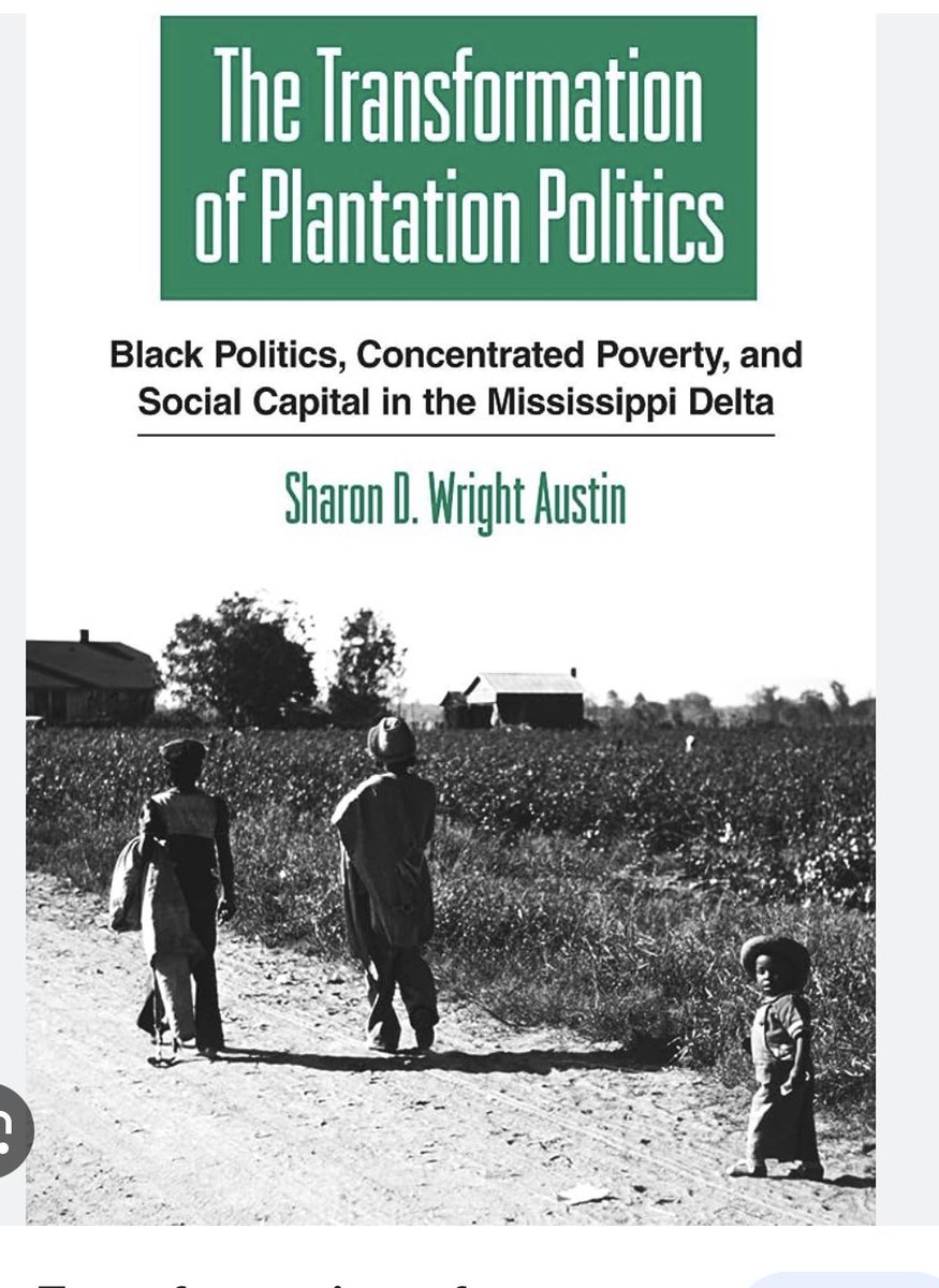 DrEYR3rd's tweet photo. If you are interested in understanding the dynamics of plantation politics and contemporary poverty in the Mississippi Delta this book is a must read by @SharonA82707528 #NCOBPS https://t.co/s4rUSGSubr