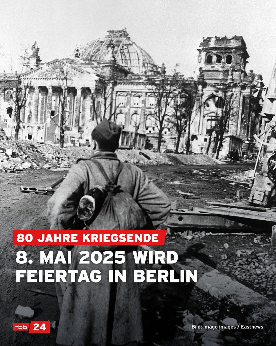 rbb24's tweet photo. In #Berlin wird der 8. Mai 2025 ein Feiertag, es ist der 80. Jahrestag des #Kriegsendes. Diese Initiative wurde vom Senat ins Rollen gebracht. Hintergrund dafür ist, dass Berlin deutschlandweit am wenigsten gesetzliche #Feiertage hat. https://t.co/FR9QML1f1D https://t.co/VWv1gU5Egu