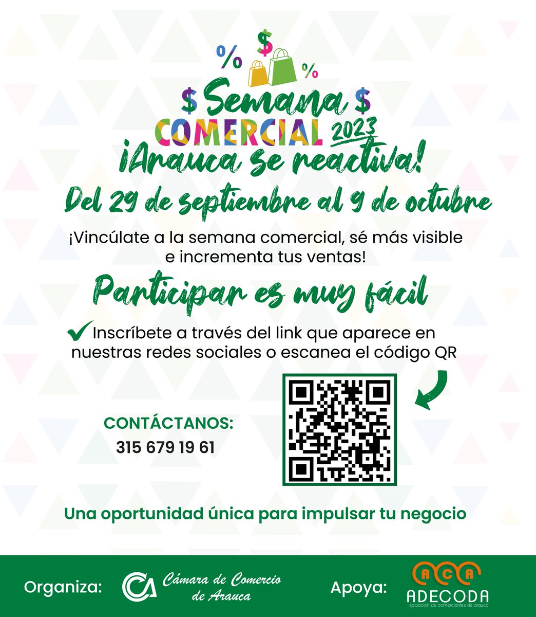 CComercioArauca's tweet photo. Llega la #SemanaComercial2023, del 29 de septiembre al 9 de octubre. 
Invitamos a empresarios, emprendedores y a quienes ejercen actividades de economía popular a vincularse.
Diligencia el formulario 
🔗 https://t.co/ZqbGf3jcCQ
📲3156791961 https://t.co/8luxn74smY