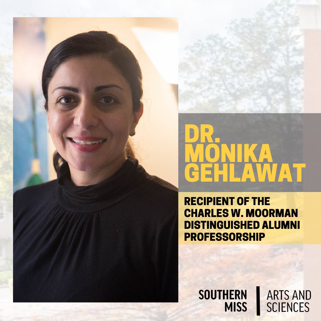 Congratulations to Dr. Monika Gehlawat for being chosen as the recipient of the Charles W. Moorman Distinguished Alumni Professorship.

#SMTTT #SOAR #SouthernMiss