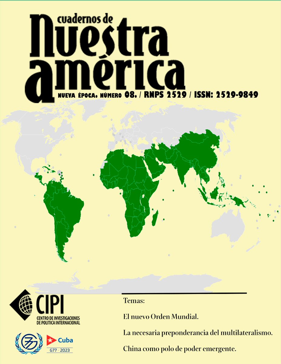 BrunoRguezP's tweet photo. La revista Cuadernos de Nuestra América @CNA_CIPI brinda en su más reciente número interesantes análisis sobre diversas temáticas relacionadas con el G-77 y China, y la Presidencia cubana del Grupo.

Comparto esta publicación e invito a su lectura:
📖 https://t.co/1r75XutU8C https://t.co/NzgGlHx6Kd