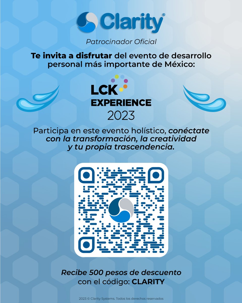 ClarityPerfect's tweet photo. Clarity® participa como patrocinador del evento de desarrollo personal más importante de México: LCK Experience 2023. 💙 ¡Ven y vive la experiencia Water Bar, en la que podrás hidratarte durante todas las actividades! 💧 ¡Consigue tus boletos aquí! 🌐 https://t.co/W21YU3JRjq https://t.co/KzGgHcsNwu