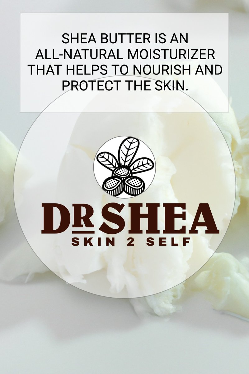 DrShea_'s tweet photo. Shea butter is an all-natural moisturizer that helps to nourish and protect the skin. https://t.co/tuDzz809V9