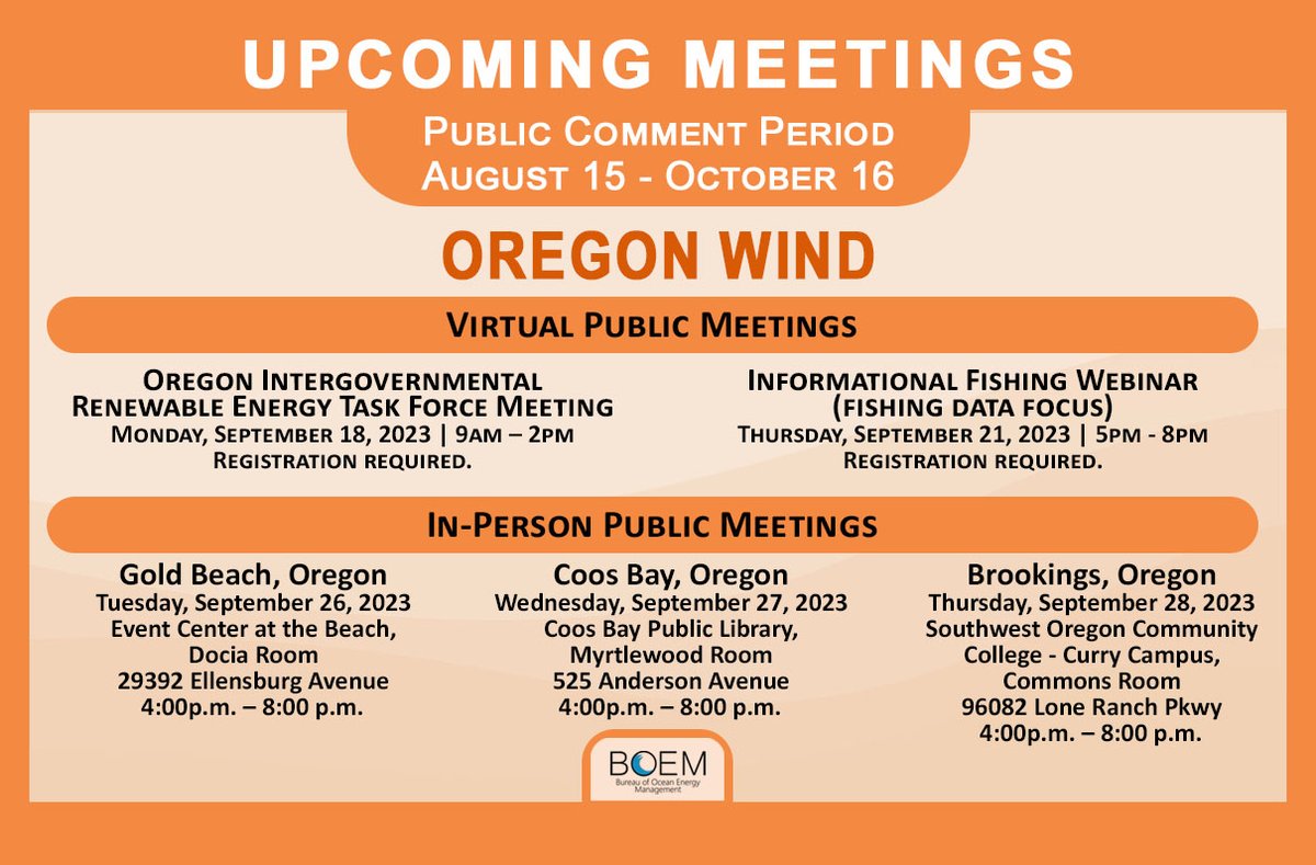 SAVE THE DATE | We are hosting virtual and in-person public meetings to discuss the next steps in our offshore wind authorization process in Oregon. We will accept public comments during these meetings. Registration required. Details: ow.ly/JCNN50PI22R