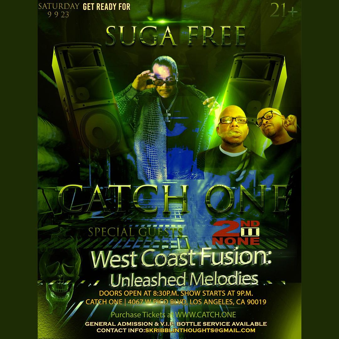 The West Coast vibes are coming to Catch One this weekend with a special performance from Suga Free! The legend himself is about to drop some serious heat 🔥🎶

Secure your ticket with the link in bio

#UnleashedMelodies #WestCoastFusion #SugarFreeLive #CatchOneLA