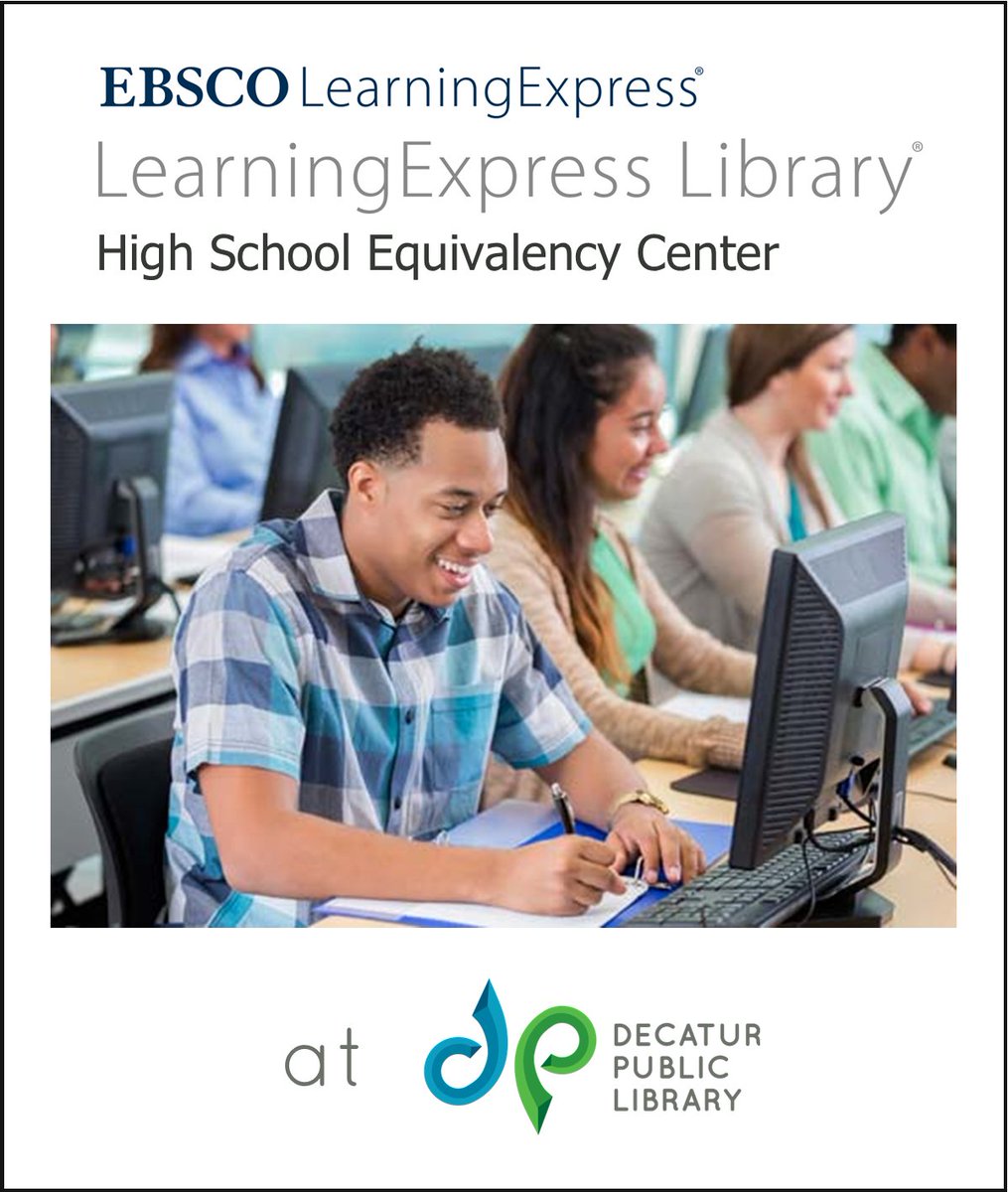 decaturpublib's tweet image. Want to continue your education but need a high school diploma? LearningExpress Library has tutorials, e-books and practice tests to help you prepare for the   GED. Get started at myDPL.org and click on LearningExpress. #EBSCOLEX