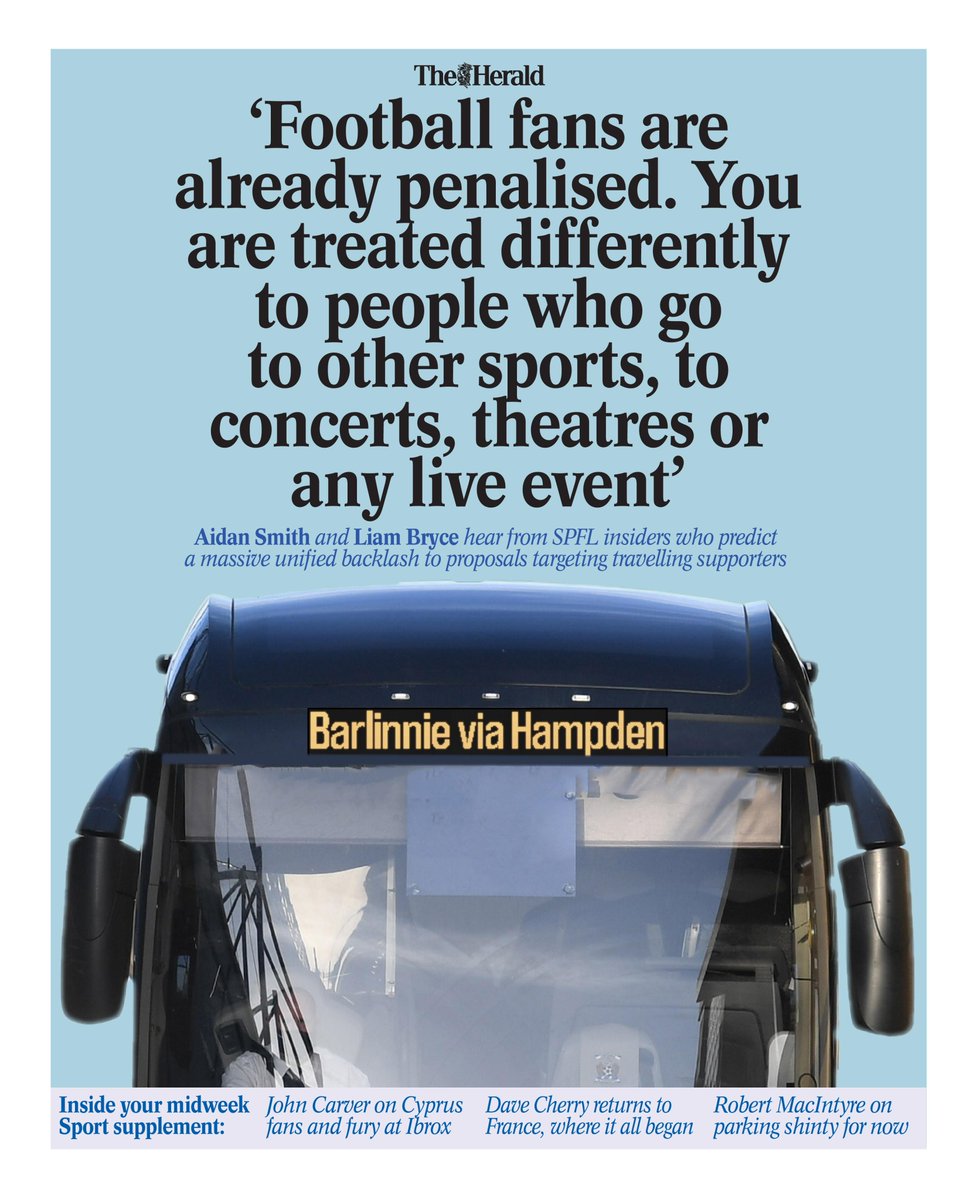 heraldscotland's tweet photo. A first look at tomorrow's @Herald_Sport_ front page after the backlash to proposed regulations targeting travelling football fans https://t.co/N55fJlLnoH