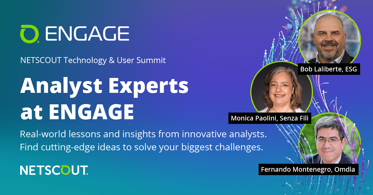 NETSCOUT's tweet photo. Analysts are crucial in providing objective and informed perspectives on market trends, strategies, and emerging technologies. We are excited to have Bob, Monica, and Fernando at #MyENGAGE and open the door to a wealth of knowledge that can help us shape our future direction.