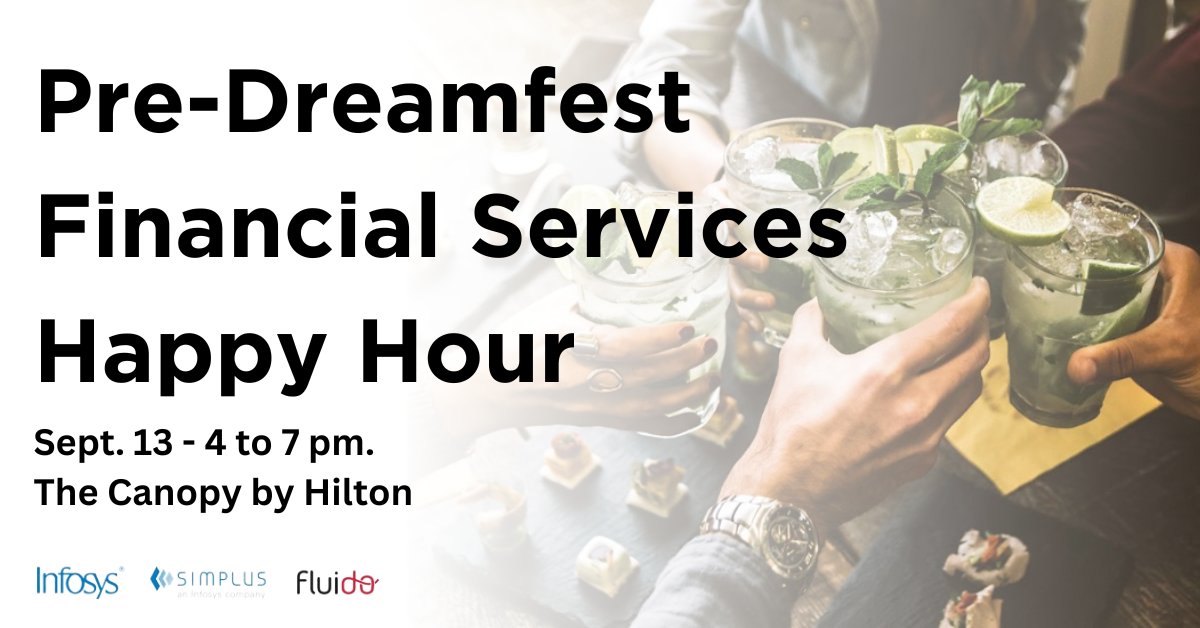 Cheers to Innovation! Join <a href="/simplusnow/">Simplus</a>, <a href="/Infosys/">Infosys</a> &amp; <a href="/FluidoTweets/">Fluido</a> for a Pre-Dreamfest Financial Services Happy Hour!  Register now: shorturl.at/chnoE
