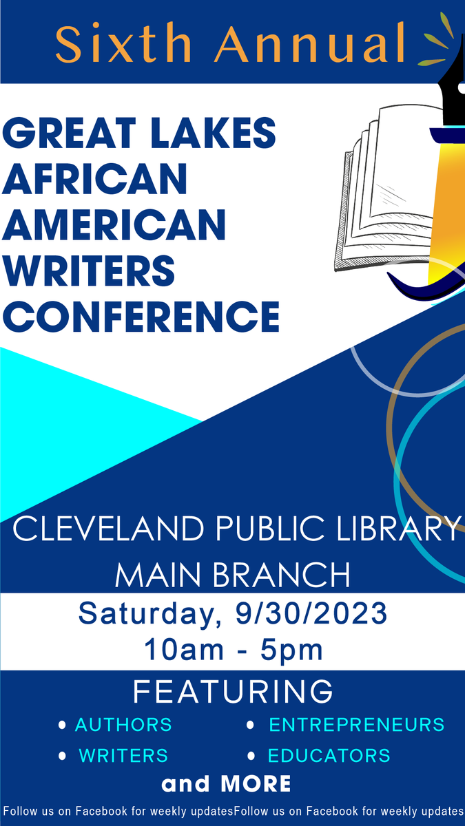THIS IS THE BOOK EVENT OF THE YEAR!

The 6th Annual Great Lakes African American Writers Conference is coming!

If you are not in the Louis Stokes Wing of the Cleveland Public Library’s Main Branch on Saturday, September 30…you are MISSING OUT!

Details: glaawc.us.