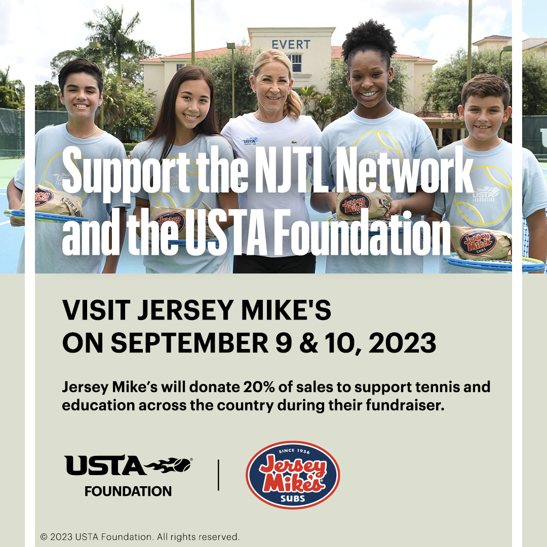 Chris Evert invites you to enjoy a Jersey Mike sub during the US Open this weekend. The subs are not only delicious and nutritious, Jersey Mike will donate 20% of sales made September 9 to 10 to the USTA Foundation, which helps supports our HTA NJTL program.