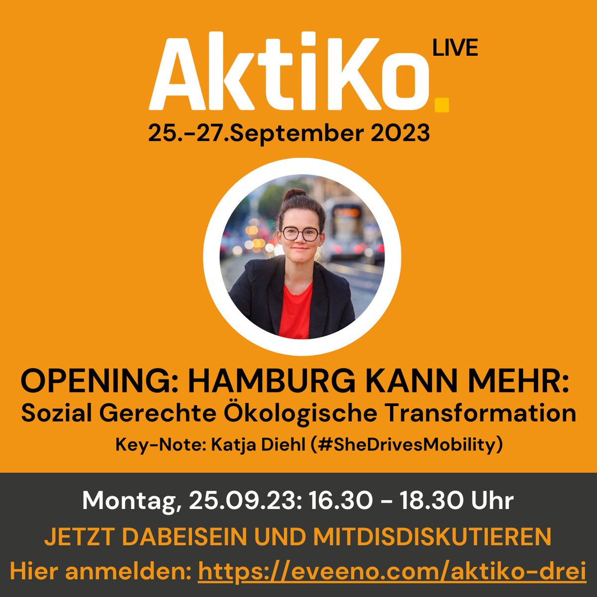 #AktiKo.DREI "#Hamburg kann mehr" mit Katja Diehl @_Katja_Diehl_ am 25.09.2023. #SheDrivesMobility #mobilität #klimakrise #verkehrswende #Hamburg #transformation #mobility #autokorrektur Meldet Euch jetzt gleich hier an: aktiko.de