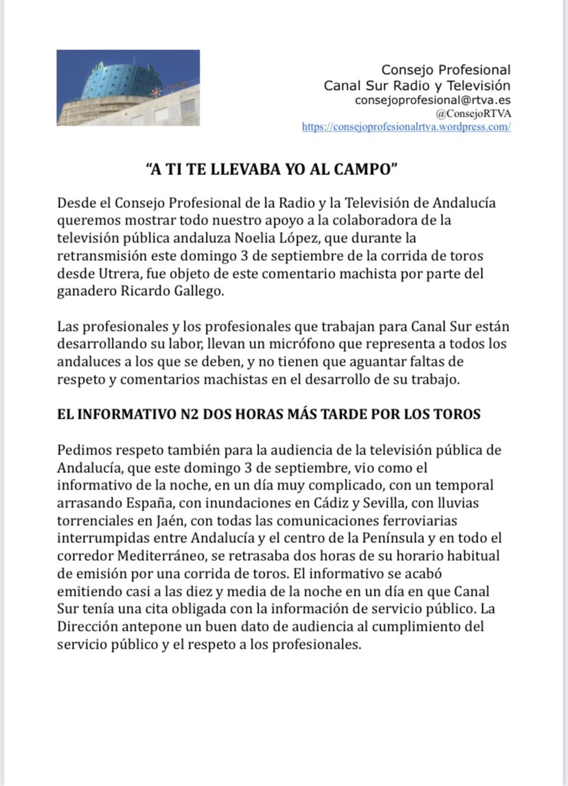 El Consejo Profesional de #CanalSur condena los comentarios sexistas a una colaboradora. Y considera una falta de respeto a la audiencia retrasar 2 horas el informativo de la noche el pasado domingo,con la DANA castigando #España y #Andalucía, por una corrida de toros.
CONUNICADO