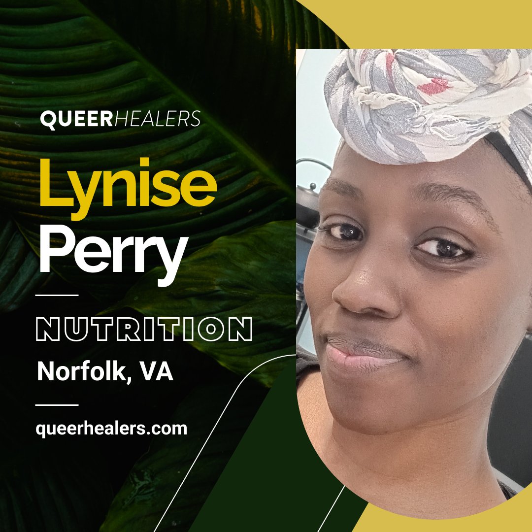Meet Lynise Perry, a Certified and Licensed #Nutritionist 
and #Herbalist with a virtual Neurodiverse-affirming and Weight-neutral #holistic, functional, integrative #wellness practice. Book a consult at queerhealers.com/lynise-perry