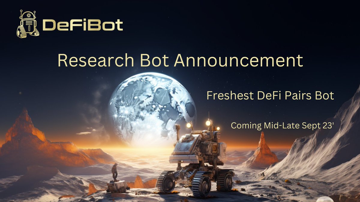 DefiBotTeam's tweet photo. We have had great feedback from our community on this feature to monitor the latest pairs that are created.

Our next release will be a Freshest New Tokens Bot that notifies you of the latest tokens created!

Coming Late September

#DeFiBot #tradingbot #DeFi #DEX #Crypto https://t.co/1LywaYeC6v