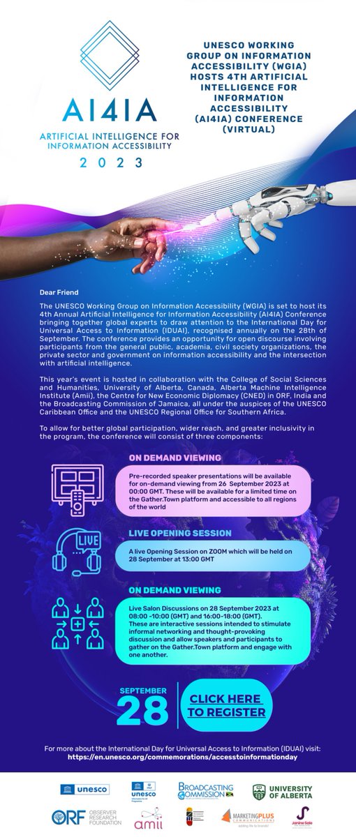 unescoROSA's tweet photo. @UNESCO Working Group on Information Accessibility brings you the 4th #ArtificialIntelligence for #InformationAccessibility (#AI4IA) conference in celebrating International Day for Universal Access to Information.
Date: 28 September 2023
Register here: https://t.co/tL2cqyUzc7 https://t.co/81odPqCSIX