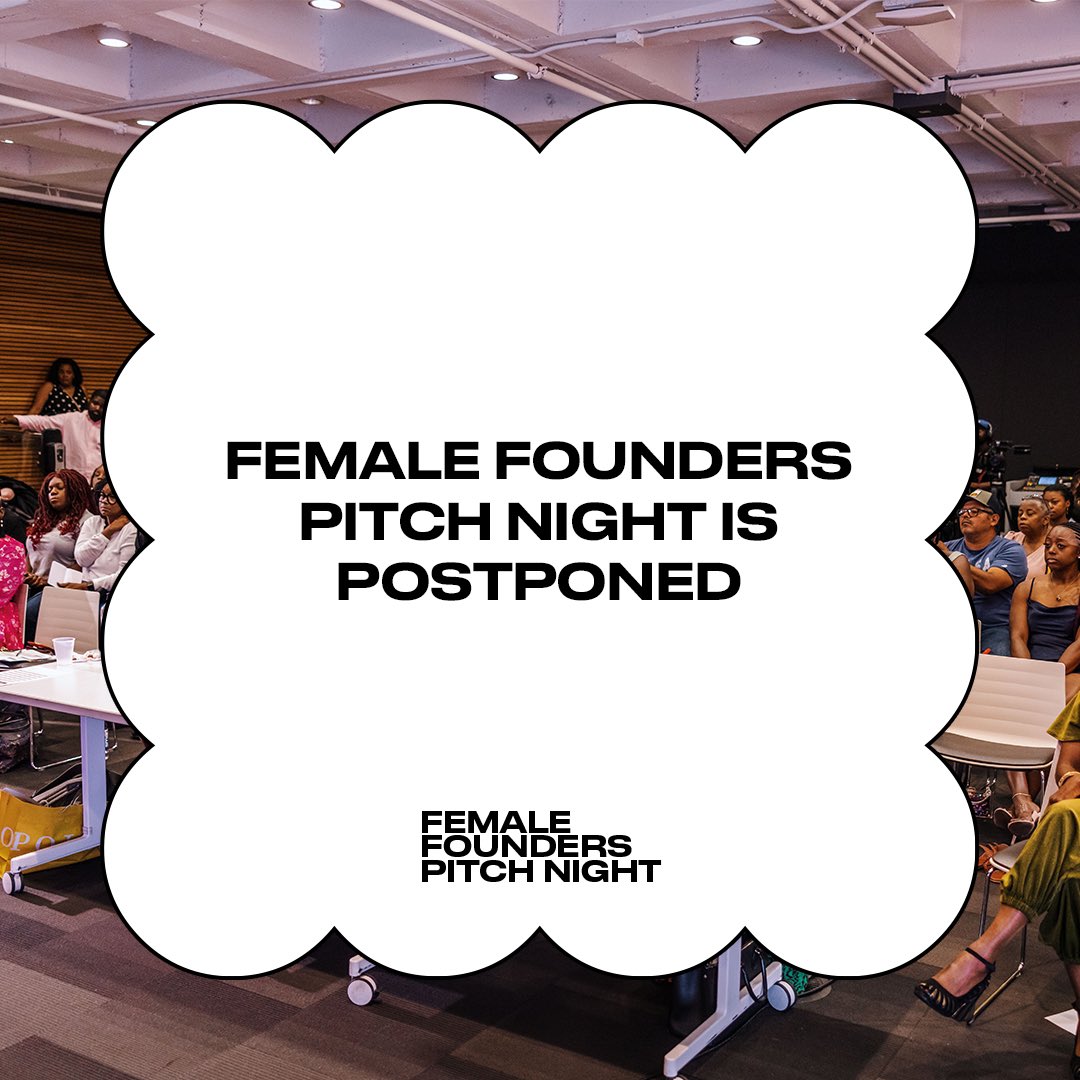 🚨We’ve rescheduled our Female Founders Pitch Night to 9/14! 

For more info, click here: eventbrite.com/e/female-found…