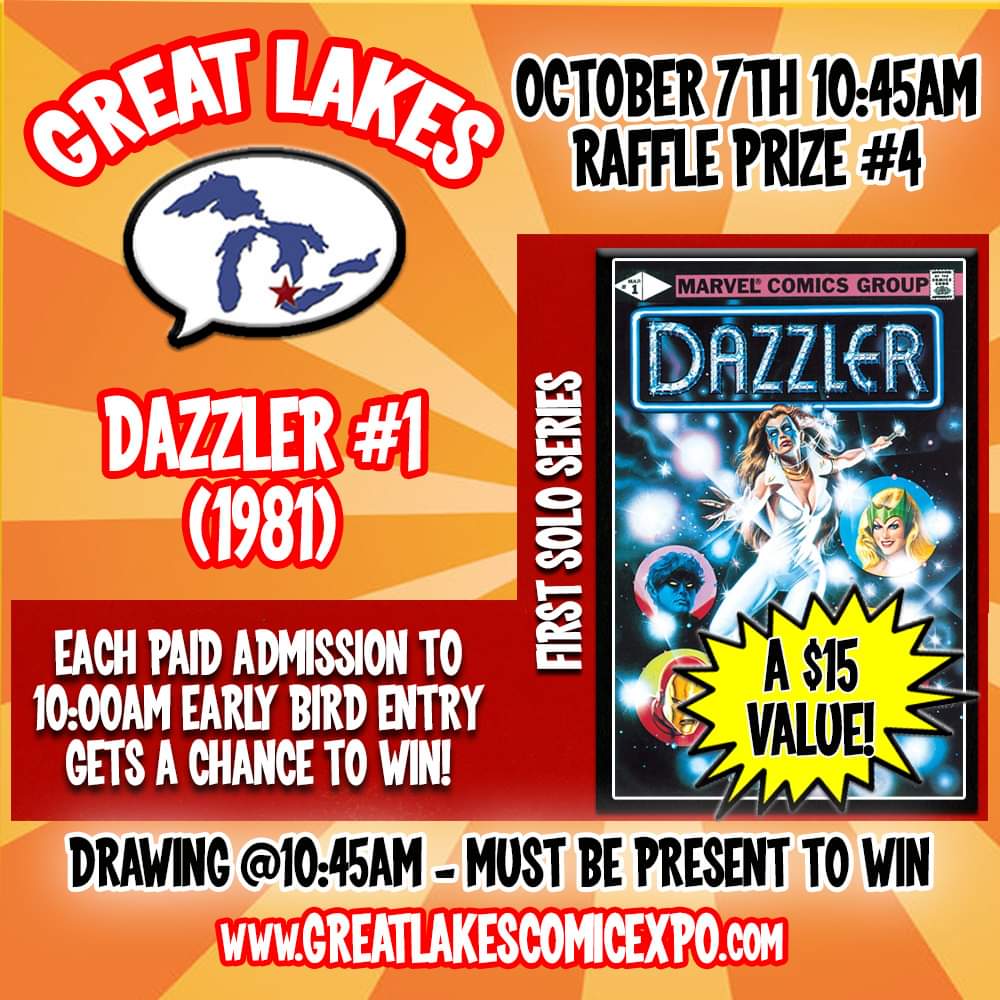 There are several Early Bird Raffle Prizes available for the Saturday, October 7th Great Lakes Comic Expo. Each paid admission to EB Admission ($5, starting at 10AM) gets a chance to win. Must be present to win. The show times are 10AM to 3:30PM greatlakescomicexpo.com/fallprizes.html