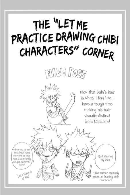 "The author seriously sucks at drawing chibi characters" -Horikoshi. 