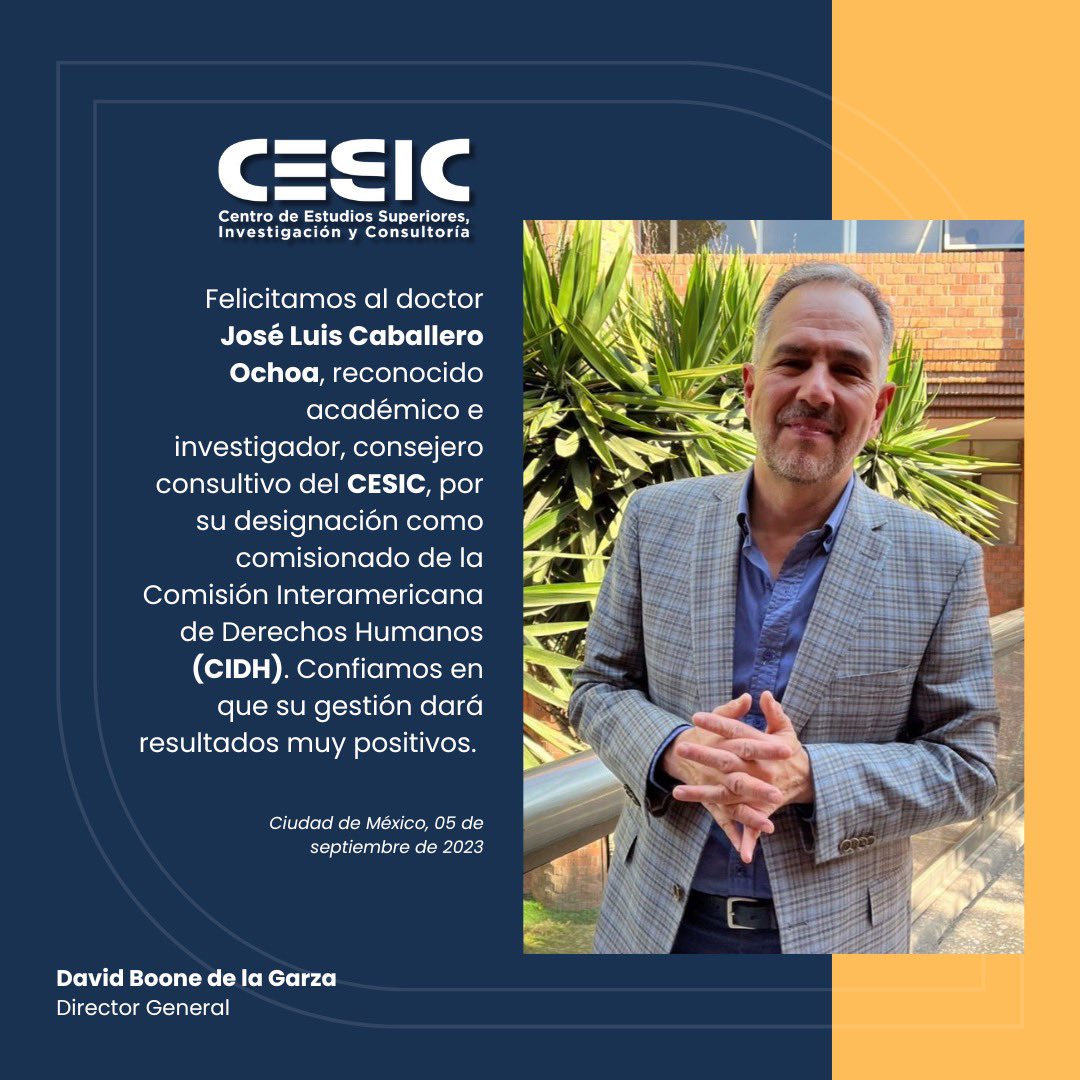 cesic_mx's tweet photo. El #CESIC se congratula y felicita al doctor José Luis Caballero Ochoa, @JoseLCaballero , por su designación como integrante de la Comisión Interamericana de Derechos Humanos, @CIDH para el período 2023 - 2025 ⬇️
¡Enhorabuena! https://t.co/i3aN3cIqHy