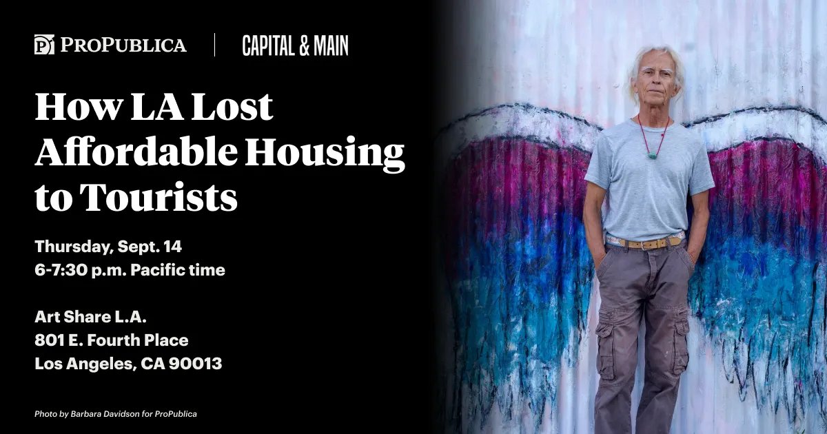 Angelenos! Join us and @CapitalandMain on Sept. 14 at @ArtShare_LA to discuss LA’s dwindling affordable housing and the mayor’s response to our “Checked Out” investigation. RSVP here: propub.li/3Z35g9q Read the series here: propub.li/3OZzOnQ