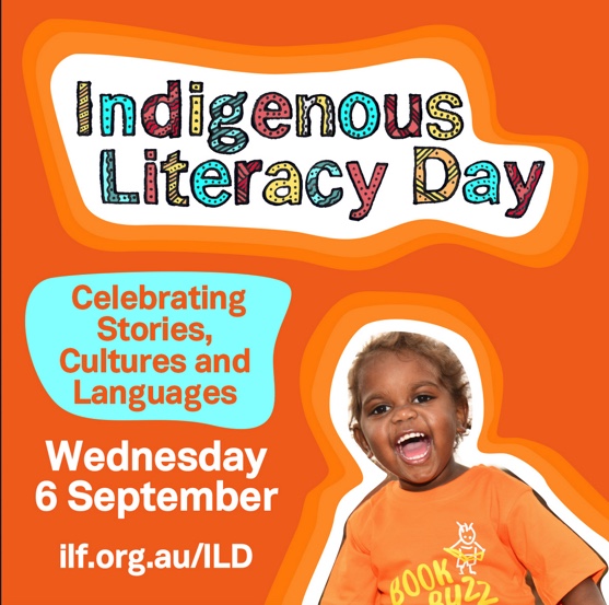 Its Indigenous Literacy Day! This day acknowledges and pays tribute to the incredible strengths, knowledge, stories and songs in First Nations Communities and encourages all people to learn about First Nations cultures. For more information: ilf.org.au/ILD
