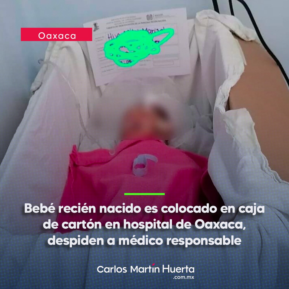 carlosmartinh's tweet photo. 😡Al parecer, por falta de cuneros un bebé fue colocado en una caja de cartón en el Hospital General Aurelio Valdivieso en Oaxaca de Juárez. https://t.co/fSk7wXINOV