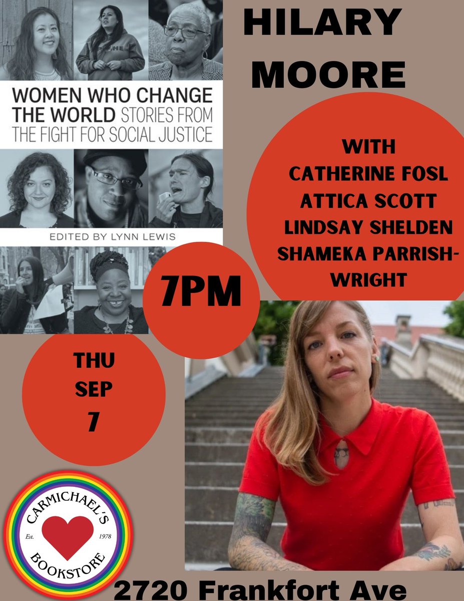 THURSDAY: Hilary Moore will be at @carmichaelsbook w/ Catherine Fosl, Attica Scott (@atticascottky), Shameka L. Parrish-Wright (@Seasoned4u) & Lindsay Shelden!

Don't miss this discussion with some of Louisville's leading female social justice advocates. 

carmichaelsbookstore.com/event/women-wh…
