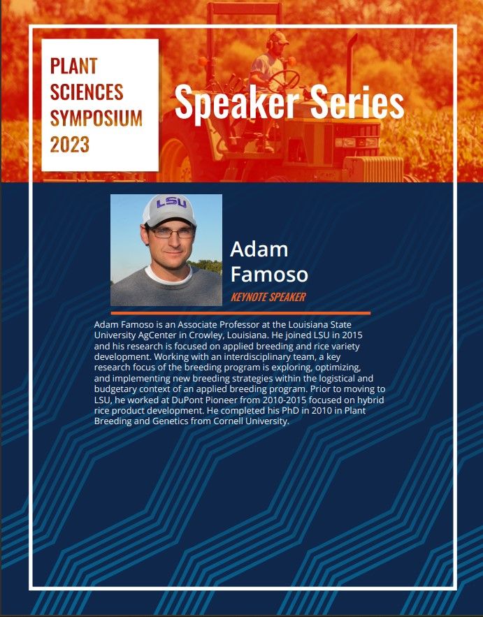 gsaspess23's tweet photo. 🌾Exciting news! Dr. Adam Famoso, assosciate professor at LSU AgCenter, will be joining UIUC's Plant Sciences Symposium as keynote speaker to discuss "Past, present, and future optimization of the LSU rice variety development program."

🗓️ Registration: https://t.co/kWpoWG6JBR https://t.co/iOK9ItbJSs