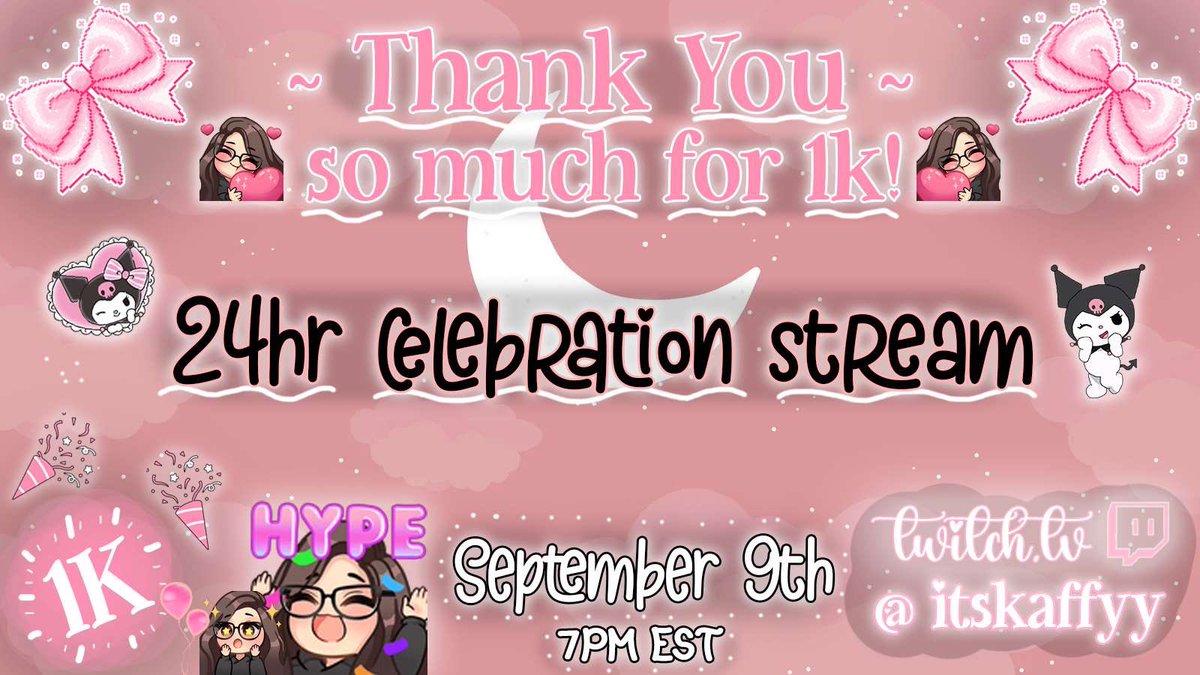 guys its finally happening!! i will be doing a celebratory 1k stream on Saturday 9/9 @ 7pm est! im very excited to be sharing a special day with you all! thank you guys for 1k followers on twitch. i hope to see yall there 🥹❤️ twitch.tv/itskaffyy