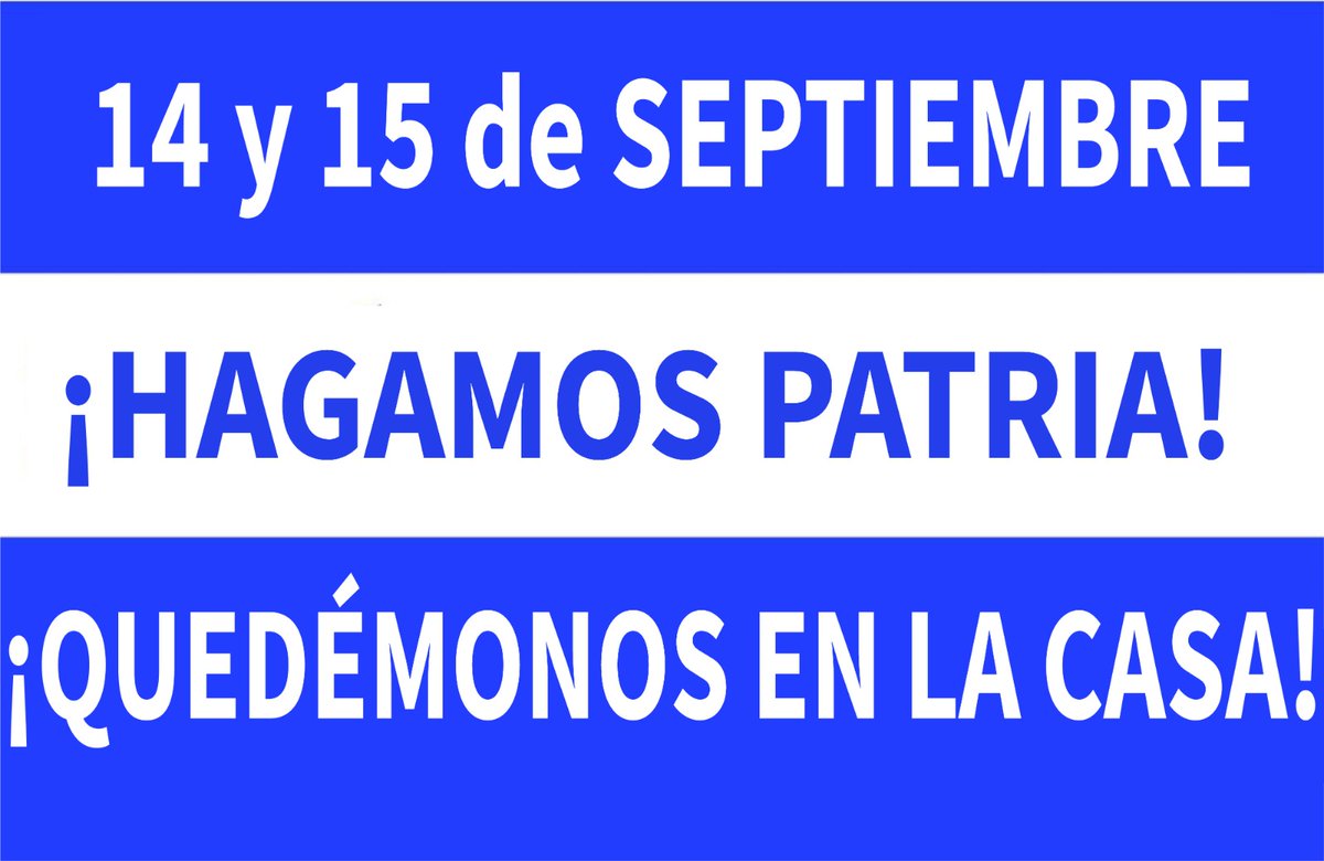 Este 14 y 15 de Septiembre hagamos nuestra parte en Nicaragüa y el Exilio y no contribuyamos: quedémonos en casa y no mandemos remesas. #HazTuParte
#NoALaDictadura.