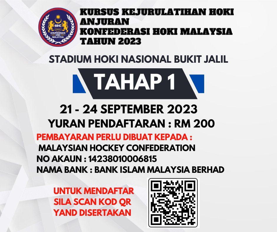 hockeymalaysia's tweet photo. KURSUS KEJURULATIHAN HOKI TAHAP 1 (21 HINGGA 24 SEPTEMBER 2023) - STADIUM HOKI NASIONAL BUKIT JALIL

Slot terhad kepada 25 peserta sahaja
Pendaftaran hanya dikira lengkap selepas yuran pendaftaran dibuat.

Untuk mendaftar sila scan kod QR yang telah disertakan https://t.co/lSKLSYxJy9