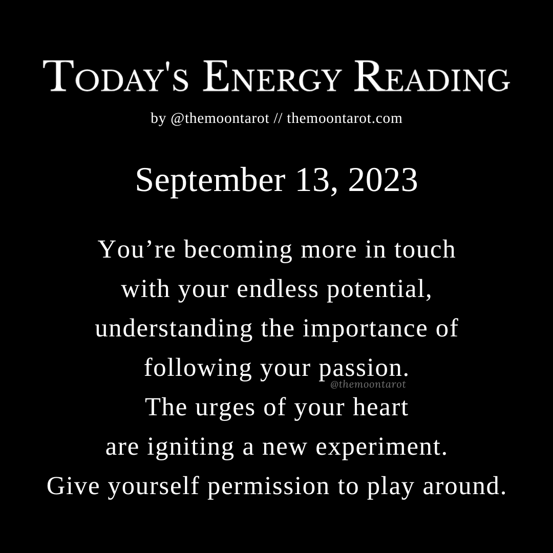 themoontarot_'s tweet photo. Today's Energy Reading: September 13, 2023

Not everything has to fall into one category only. You can be ____ + ____

Today, allow all parts of you to become inspired. See how many flames of curiosity you ignite. https://t.co/7BMgn4reZf