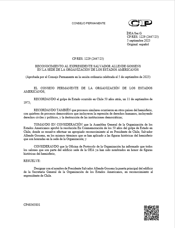 El Consejo Permanente de la <a href="/OEA_oficial/">OEA</a> resolvió nombrar la puerta de acceso central de la sede Secretaría General en Washington DC como Presidente Salvador Allende Gossens, con motivo de la conmemoración del cincuentenario del golpe de Estado