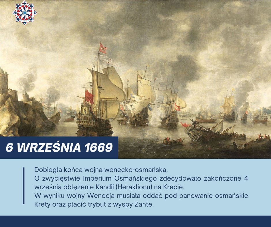#OTD #TegoDnia

6 września 1669 roku dobiegła końca wojna wenecko-osmańska ⚔️

O zwycięstwie Imperium Osmańskiego zdecydowało zakończone 4 września oblężenie Kandii (Heraklionu) na Krecie ⚓

1/2