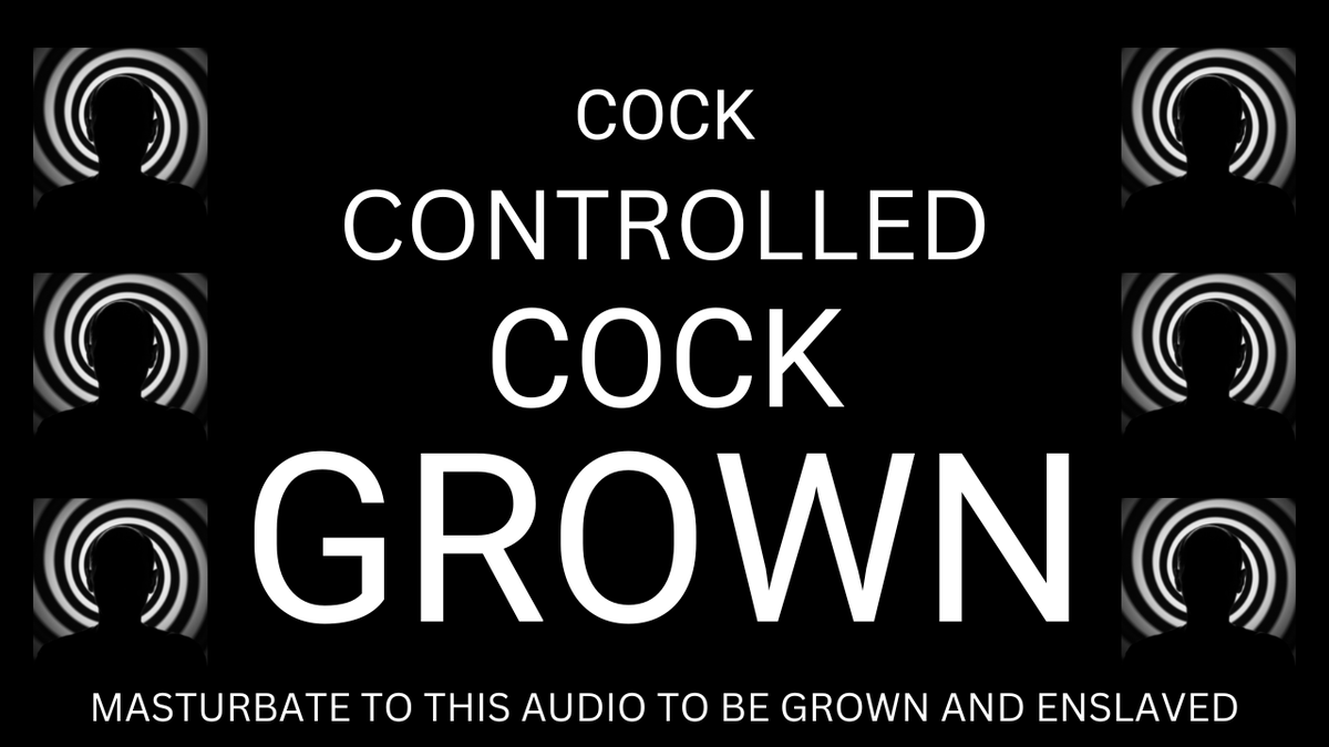 MixtrixZone's tweet photo. Growth Fetish audio begins and ends with ME https://t.co/XdehwIViGc
