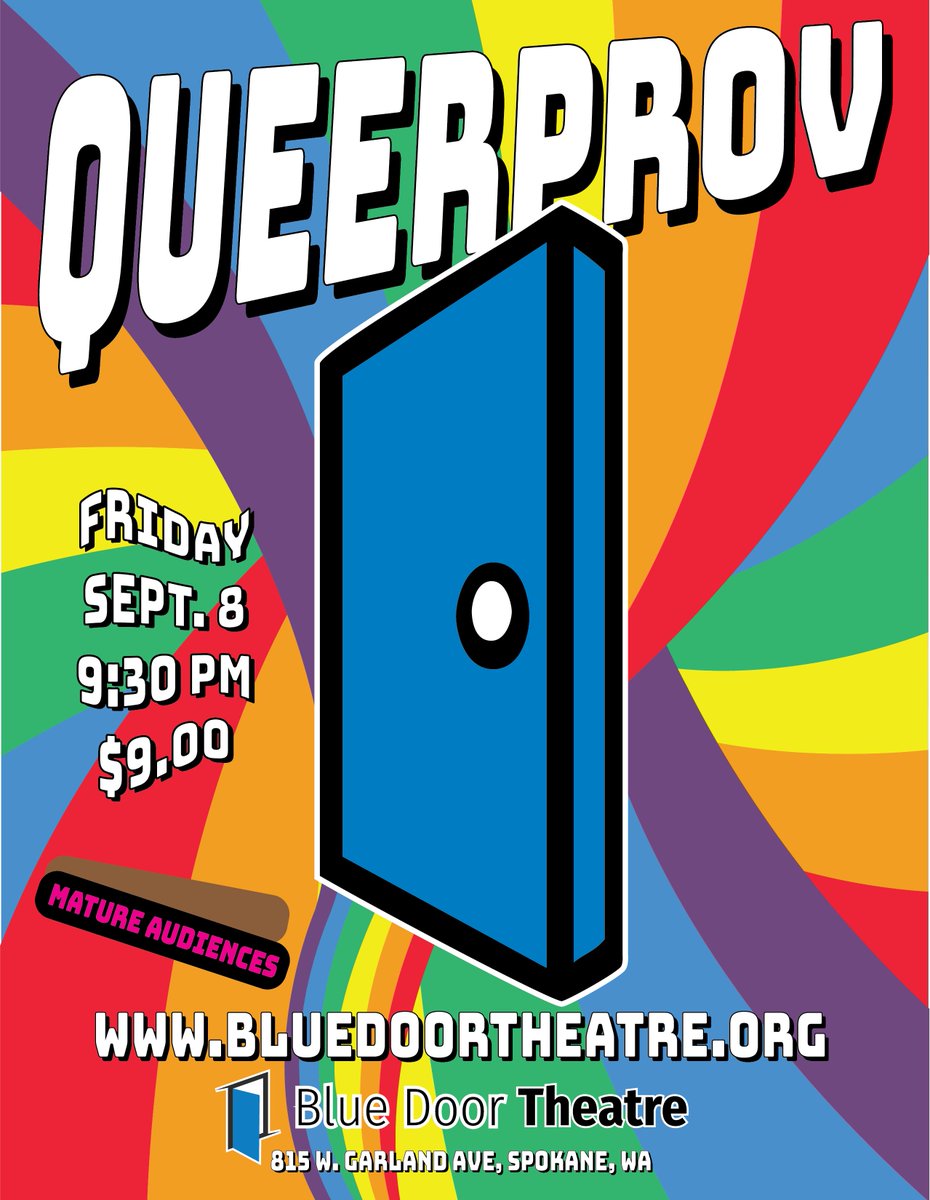 jmohr1's tweet photo. Join the Blue Door Theatre for our second presentation of QueerProv. Our LGBTQ+ players take over the stage for a unique queercentric improv show. Make reservations today. #gayspokane #spokanepride #spokane #spokanewa https://t.co/uF09JozAkD
