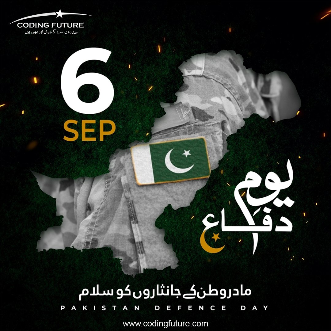 CodingFuture01's tweet image. &quot;September 6th: A Day to Honor the Brave Hearts who Defend our Nation 🇵🇰🛡️ #DefenceDay #PakistanPride  &quot;
#codingfuture #Pin92  #PakistanDefence