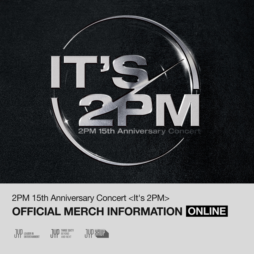 follow_2PM's tweet photo. 2PM 15th Anniversary Concert <It's 2PM>
OFFICIAL MERCH INFORMATION🕑

✶ ONLINE ✶

상세 품목 보러 가기
➠ https://t.co/KmmZAocwD8

판매 기간
➠ 09.07 THU 14:00 ~ 09.17 SUN 23:59 (KST)

#2PM #투피엠 #Its_2PM
#2PM_15th_Anniversary #JYPSHOP https://t.co/TC8TPqQNpf