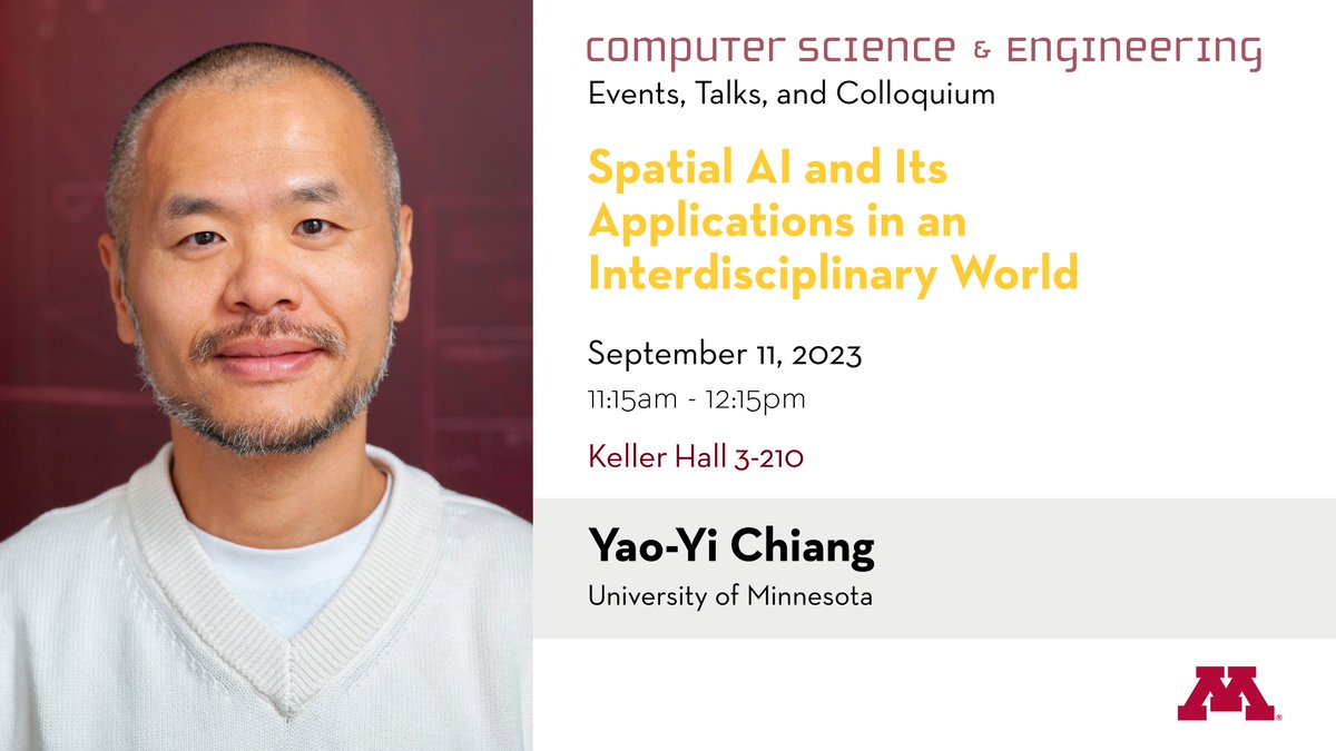 Colloquium kicks off next Monday with <a href="/yaoyichiang/">Yaoyi Chiang</a> from <a href="/UMNews/">University of Minnesota</a>. The talk titled "Spatial AI and Its Applications in an Interdisciplinary World" will be held in Keller Hall 3-210.

Full abstract: z.umn.edu/YaoYiChiang