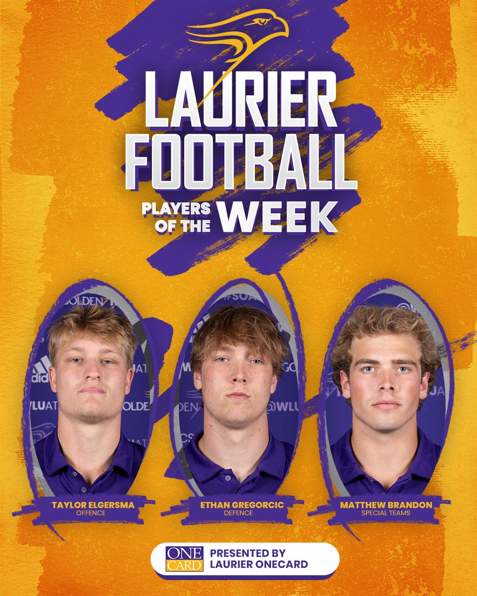 🏈 After their week two win over Carleton, @ElgersmaTaylor, Ethan Gregorcic, and Matthew Brandon have been named the @LaurierFootball Players of the Week, presented by @LaurierOneCard. 📰 Details: tinyurl.com/28xrznpl #SoarAbove